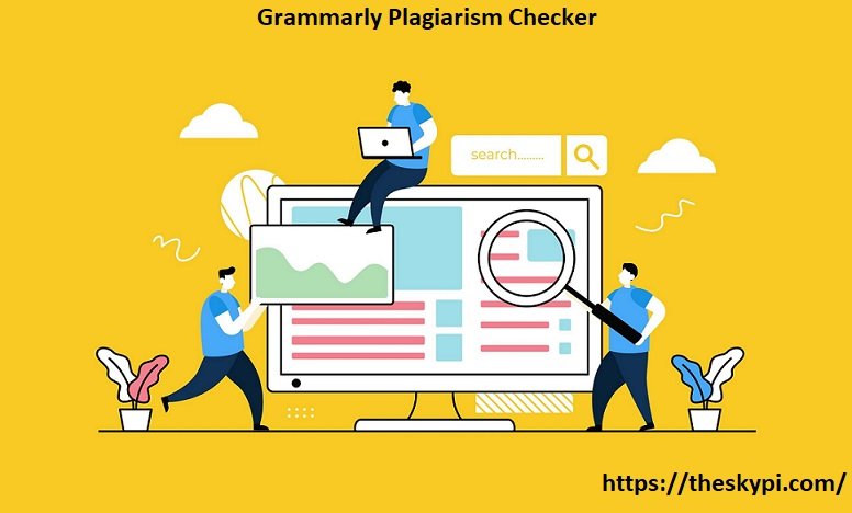 Grammarly Plagiarism Checker