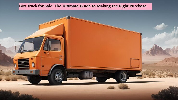 Box Truck for Sale