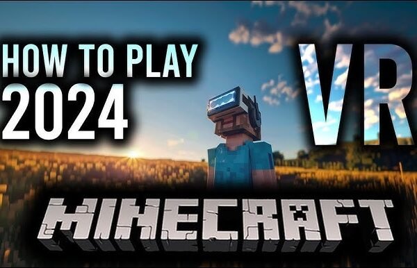 How to Play Minecraft VR